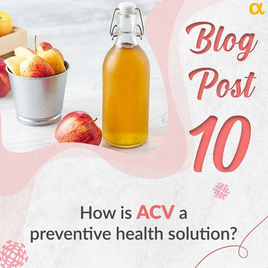 Does Apple Cider Vinegar Promote Better Health? - Anisue Healthcare Pvt Ltd